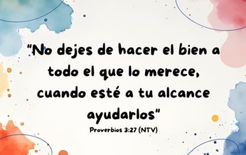 Proverbios 3:27 NTV